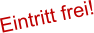 Eintritt frei!